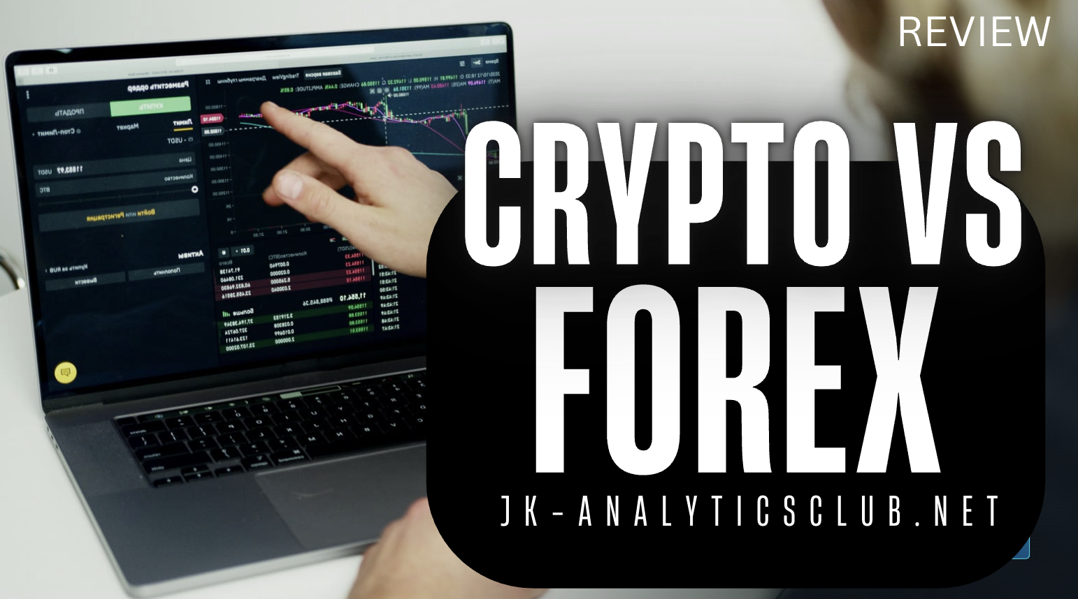 | REVIEW | Crypto Market Psychology and the Role of JK-AnalyticsClub.net | REVIEW |